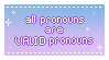 All Pronouns Are Valid